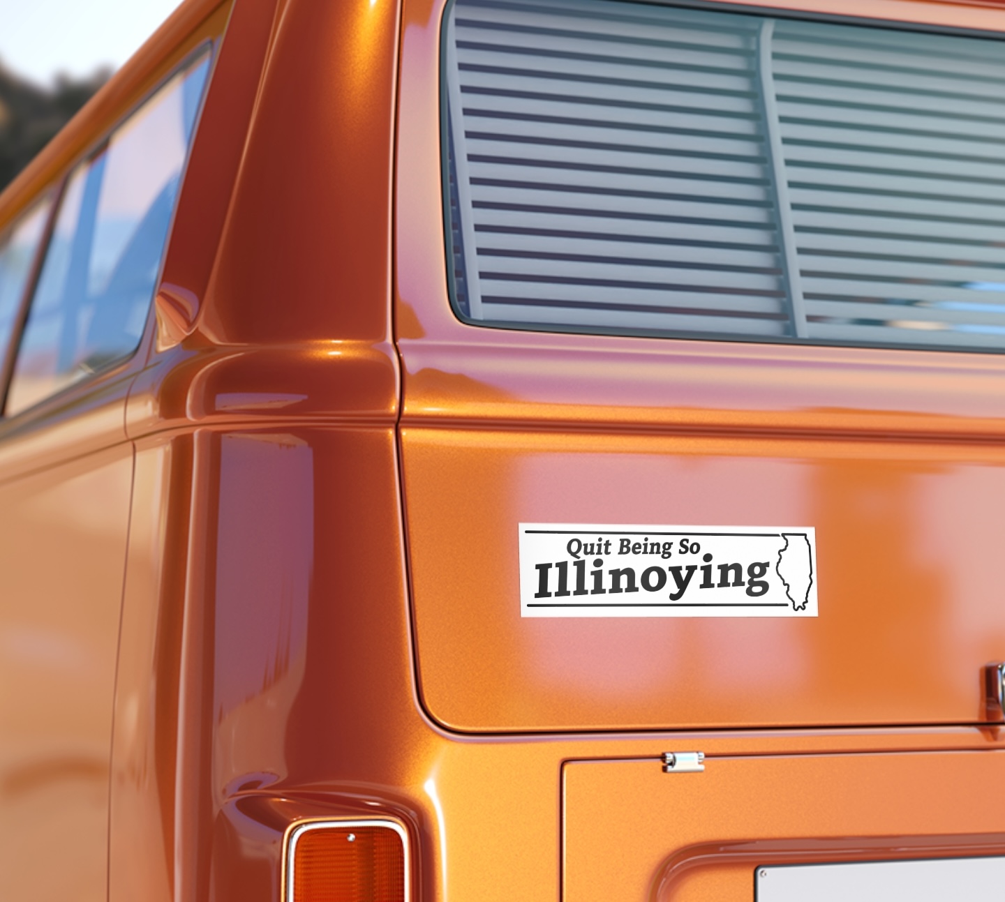 Quit Being So Illinoying bumper sticker on an orange vehicle